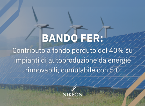 Bando FER: contributo a fondo perduto del 40% per l’autoproduzione di energia rinnovabile nelle PMI – cosa c’è da sapere
